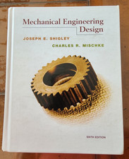 Mechanical Engineering Design, 6th Edition, J...