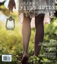 BELLA GRACE MAGAZINE | FIELD GUIDE TO EVERYDAY MAGIC | ISSUE 14