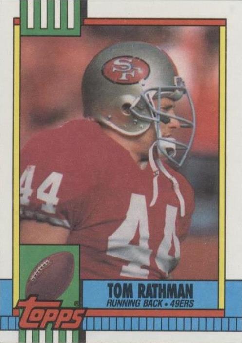 1990 Topps Tom Rathman #15 - 1 of 2