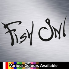 Fish On Fishing Vinyl Decal Sticker - Car - Bait Box - Window - Bumper