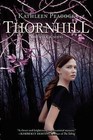 Thornhill by Kathleen Peacock (Paperback / softback, 2015)