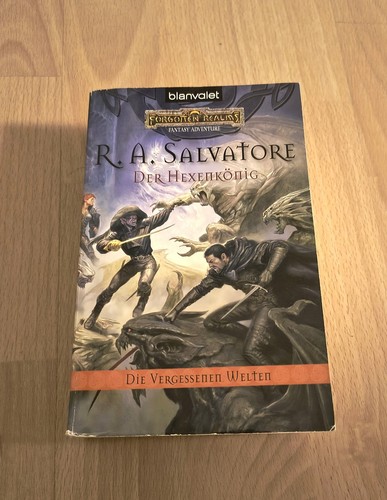 R. A. Salvatore, Die vergessenen Welten Band 15 - Der Hexenkönig Salvatore, R. A