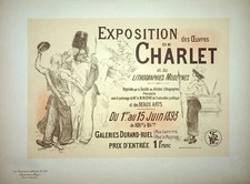 WILLETTE : Exposition Charlet, LITHOGRAPHIE originale signée, 1899