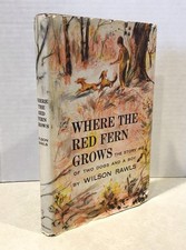Where the Red Fern Grows by Wilson Rawls 1961, 0 24 Gutter Code Hardcover DJ VTG