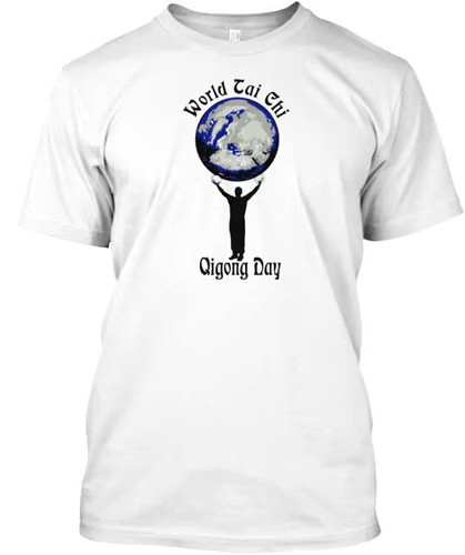 World Tai Chi Qigong Day T-Shirt Made in the USA Size S to 5XL