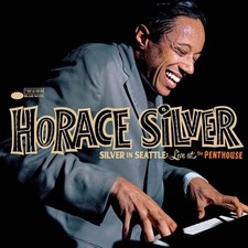 HORACE SILVER Silver In Seattle: Live At The Penhouse LP NEW VINYL Blue Note 