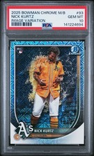 2025 Bowman Chrome Nick Kurtz SSP Mega Box Image Variation #93 PSA 10 Athletic's