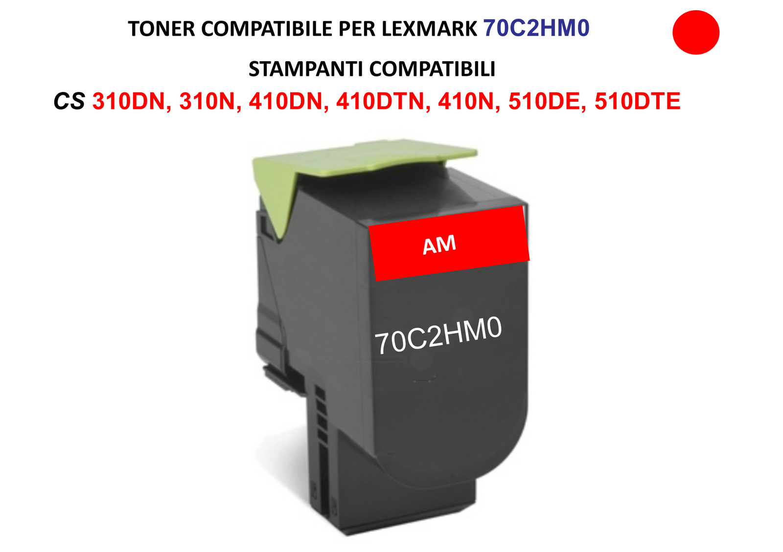 Compatibile Toner 70C2HM0  per Lexmark CS 310DN,310N,410N,510DE,410DN, 510DTE