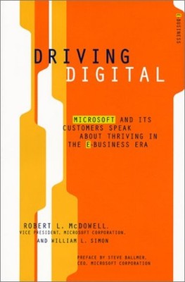 Driving Digital : Microsoft and Its Customers Speak about Thrivin