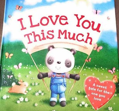 I Love You This Much - Hardcover, by James Newman Gary - Very Good