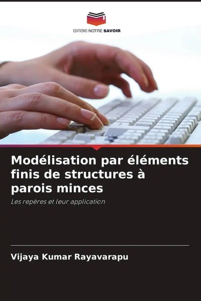 Vijaya Kumar Rayavarapu | ModéLisation Par éLéMents Finis De Structures à...-image
