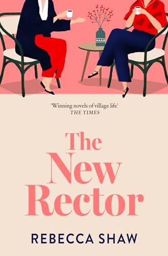 The New Rector: Heartwarming and intriguing – a modern classic o