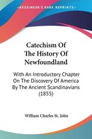 William Charles St. John | Catechism Of The History Of Newfoundland | Buch