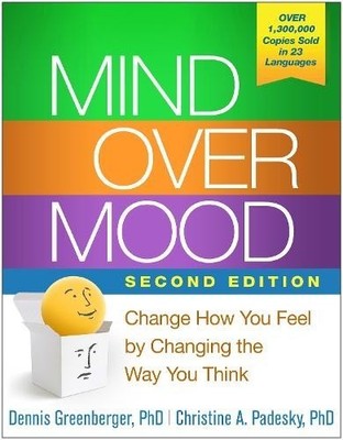 Mind Over Mood Second Edition Paperback