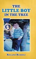 Roland Russoli | The Little Boy In The Tree | Buch | Englisch (2013) | Gebunden
