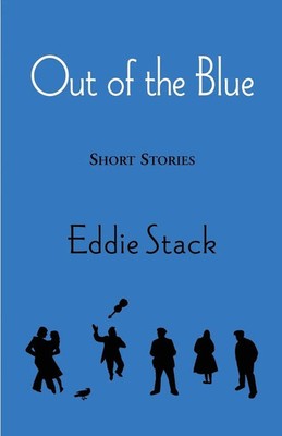 Out of the Blue Eddie Stack Taschenbuch Kartoniert / Broschiert Englisch 2004