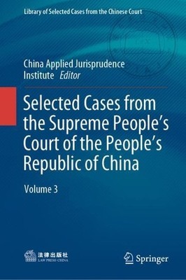 Selected Cases from the Supreme Peoples Court of the People... - 9789811684098