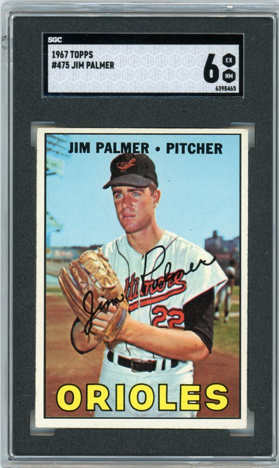 1967 TOPPS #475 JIM PALMER ORIOLES HOF SGC 6