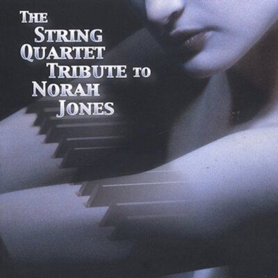 Tribute to Norah Jones - String Quart Tribute to Norah