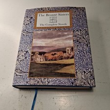 The Brontë Sisters: The Complete Novels - Hardcover Illustrated (2009)