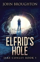 John Broughton | Elfrid's Hole | Taschenbuch | Englisch (2021) | Jake Conley