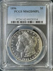 1896 $1 Morgan Silver Dollar, PCGS MS 62 DMPL #320354