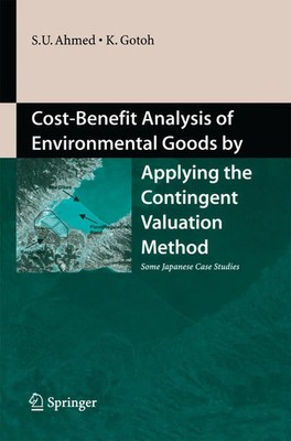 Uddin Sarwar Ahmed (u. a.) | Cost-Benefit Analysis of Environmental Goods by...