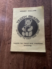 Machine Knitting  Booklet- Wendy Phillips Teddy Bears