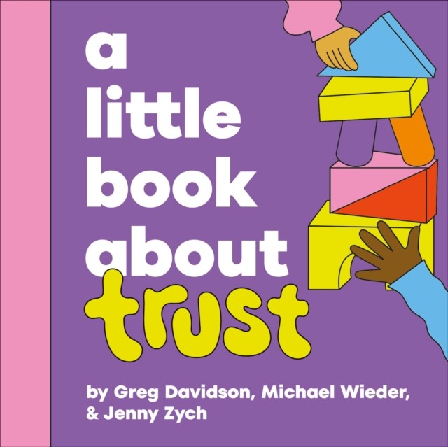A Little Book About Trust by Greg Davidson (Board book)