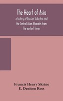 Francis Henry Skrine (U. A.) | The Heart Of Asia | Buch | Englisch (2020)