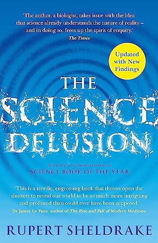The Science Delusion: Freeing the Spirit of Enquiry (NEW EDITION) - Image 6