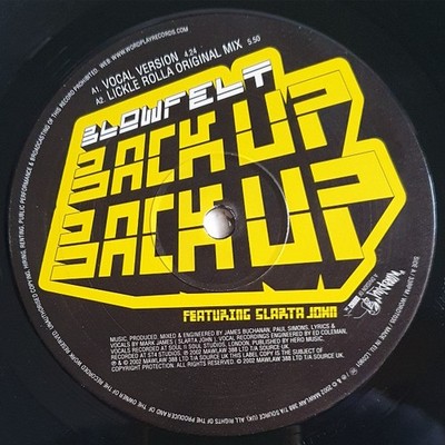 Blowfelt Ft Slarta John - Back Up Back Up - UK 12'' Vinyl - 2002 - Wordplay
