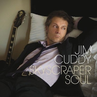 Jim Cuddy - Skyscraper Soul ZUSTAND SEHR GUT