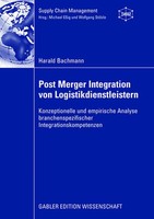 Harald Bachmann | Post Merger Integration Von Logistikdienstleistern | Buch