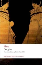Gorgias (Oxford World's Classics) - Paperback By Plato - VERY GOOD