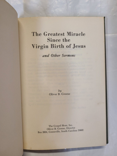 Lot of 2 by Oliver B Greene ~ GOSPEL HOUR SERMONS + GREATEST MIRACLE SINCE JESUS - Picture 6 of 9
