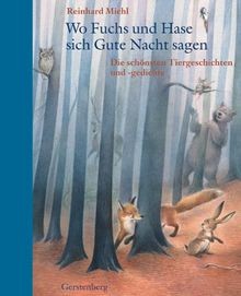 Wo Fuchs und Hase sich Gute Nacht sagen: Die schöns... | Buch | Zustand sehr gut