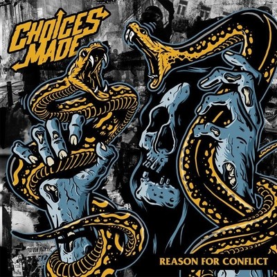 Choices Made Reason For Conflict (Vinyl) 7'' Single