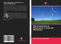 Risco BancáRio E Financeiro: O Caso De Marrocos Khaldoun El Ouazzani Taschenbuch