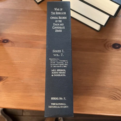 1985 Reprint War of the Rebellion Official Records Vol 7