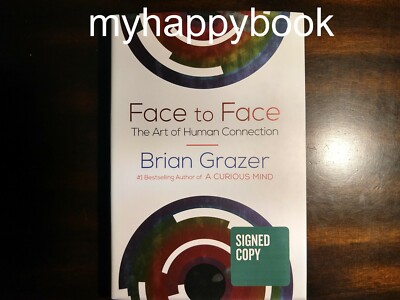 SIGNED Face to Face The Art of Human Connection by Brian Grazer, autographed new
