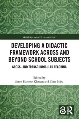 Søren Harnow Klausen (u. a.) | Developing a Didactic Framework Across and...
