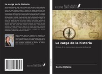 Sanne Bijlsma | La Carga De La Historia | Taschenbuch | Spanisch (2021)