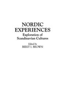 Nordic Experiences | Exploration Of Scandinavian Cultures | Alvin Schmidt | Buch