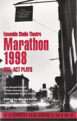 EST MARATHON '98: THE COMPLETE ONE-ACT PLAYS (CONTEMPORARY By Marisa Smith *VG+*