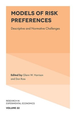 Models Of Risk Preferences: Descriptive And Normative Challenges
