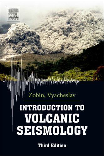Introduction to Volcanic Seismology M Zobin Paperback Elsevier 9780444636317 3e