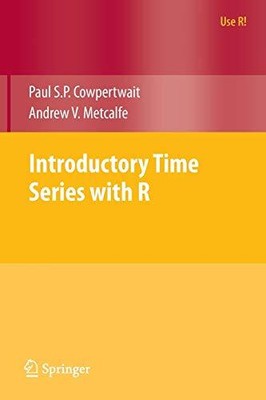 Introductory Time Series with R (Us..., Metcalfe, Andre