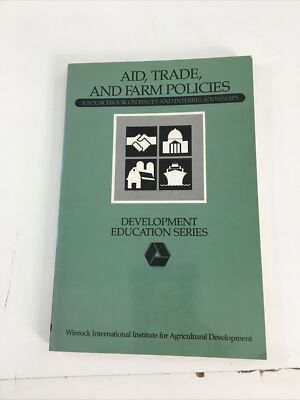 Aid, Trade, & Farm Policies - Wayne E. Swegle (Paperback, 1989)