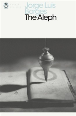 The Aleph by Jorge Luis Borges (Paperback Book)